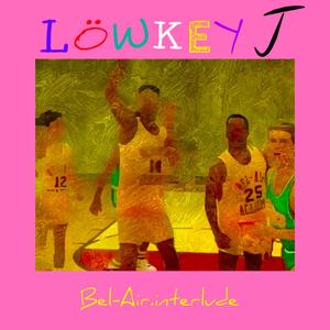 BEL-AIR.interlude (Explicit)