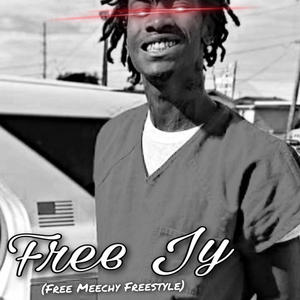 Free Jy (Free Meechy Remix|Explicit)