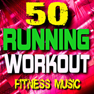 50 Running Workout Fitness Music