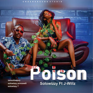 Poison solowizzy (feat. J-willz)