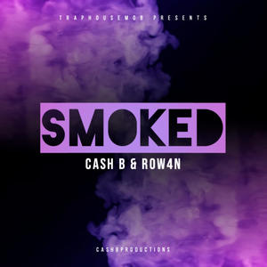 $moked (feat. R0W4N) [Explicit]