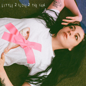 Little 2 Close 2 the Sun