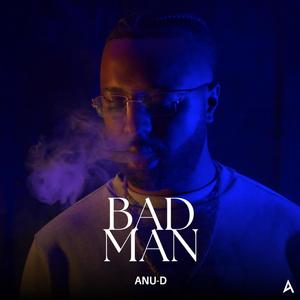 Bad Man (Explicit)