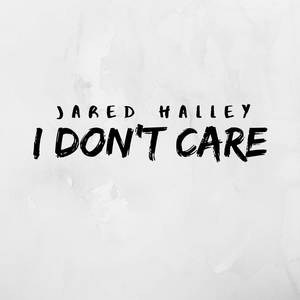 I Don't Care