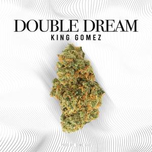 DOBLE DREAM (Explicit)