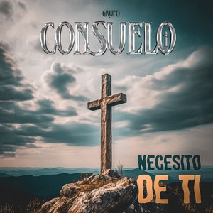Necesito De Ti