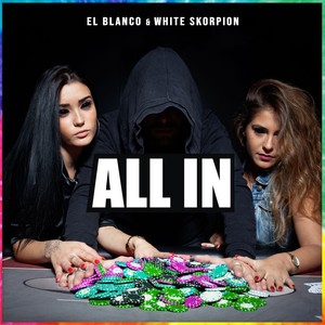 All In (Explicit)