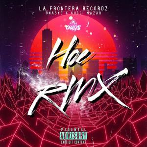 Hoe(feat. Gucci Mazar & Onasys) (Remix|Explicit)