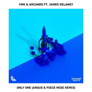 Only One (feat. James Delaney) [ANGUS & Piece Wise Remix]