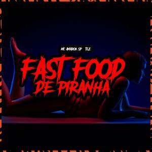Fast Food de Piranha (Explicit)