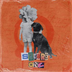 Square One (feat. Chaney Elaine)