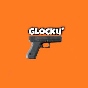 GLOCKU' (feat. Zenis) [Explicit]