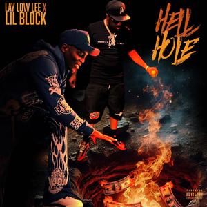 Hell-Hole (feat. Lil Block) [Explicit]