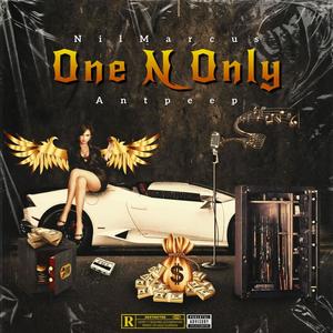 One N Only (feat. Antpeep) [Explicit]