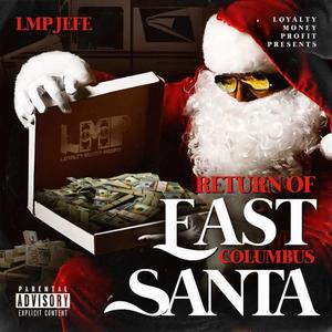 Return of East Columbus Santa (Explicit)