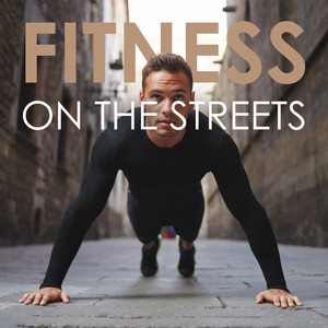 Fitness on the Streets
