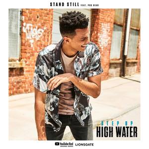 Step Up: High Water - Stand Still
