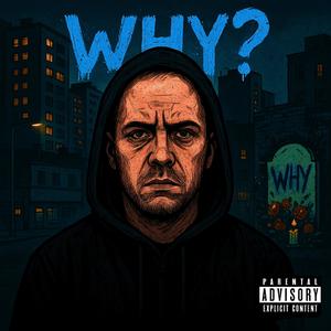 WHY? (Explicit)