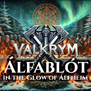 Álfablót (in the Glow of Álfheim) (Álfheim Edition )