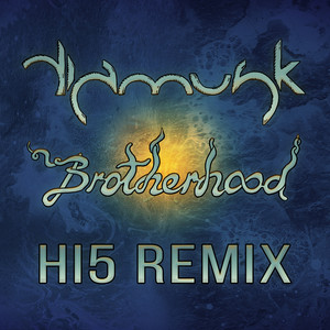 Brotherhood (Hi5 Remix)