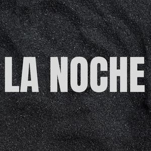 Zona 7 - LA NOCHE