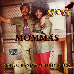 Mommas (feat. C-Band & Mitchy Slick) - Single [Explicit]