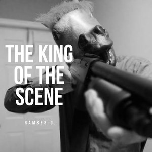 The King of the Scene (Explicit)