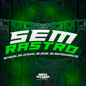 Sem Rastro (Explicit)