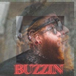 Buzzin' (Explicit)