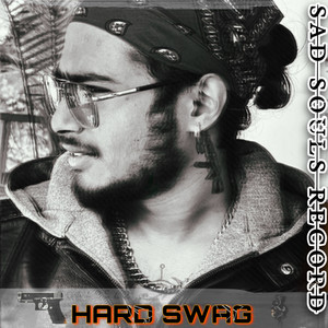 Hard Swag (Explicit)