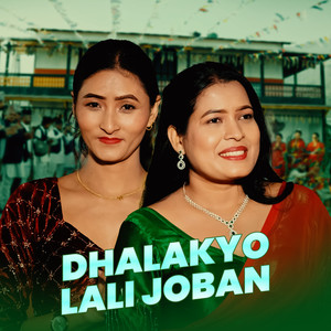 Dhalakyo Lali Joban (Karaoke Version)
