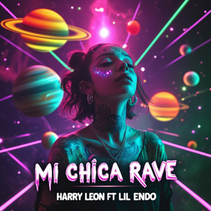 Mi chica rave (Explicit)