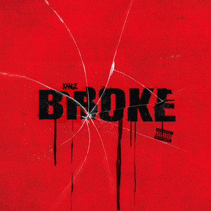 Broke (Explicit)