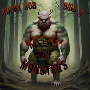 Killas and monsters (feat. Bigg D Of I947) [Explicit]