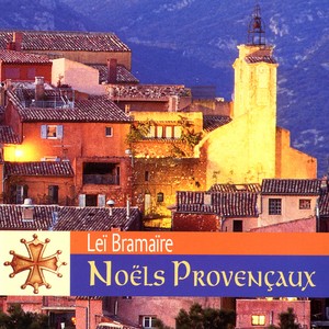 Noëls provençaux / Les plus beaux noëls de provence