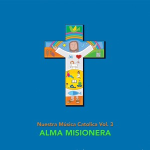 Nuestra Música Católica, Vol. 3