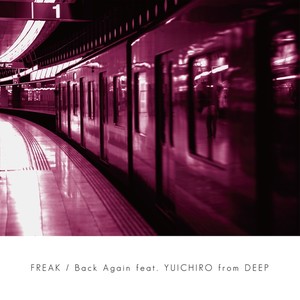 Back Again feat.YUICHIRO from DEEP