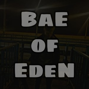 Bae of Eden