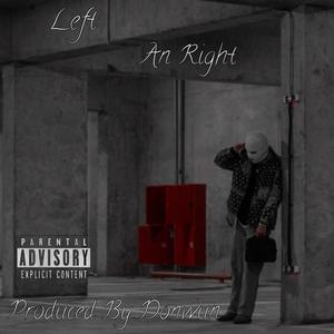 Left An Right (Explicit)