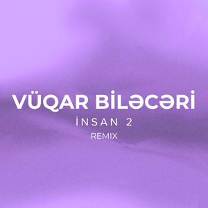 İnsan 2 (Remix)