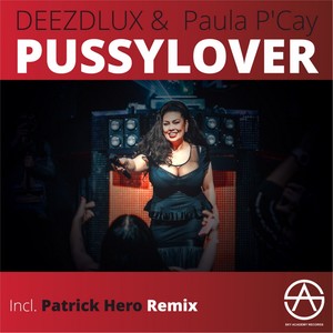 Pussylover (Patrick Hero Remix)