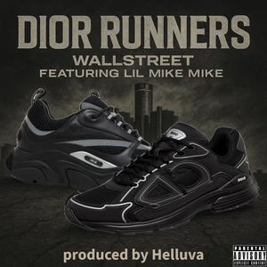 DIOR RUNNERS (feat. Lil Mike Mike) (Explicit)