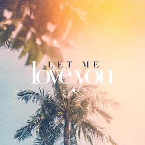 Let Me Love U