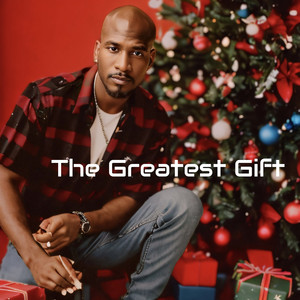 The Greatest Gift