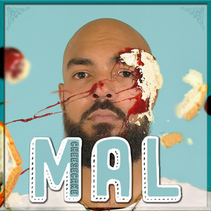 Mal (Explicit)