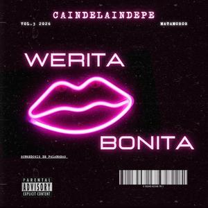 Werita Bonita (Explicit)