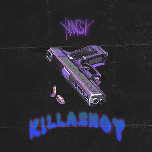 KILLASHOT (Explicit)