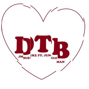 DTB (feat. Jungle Man) [Explicit]