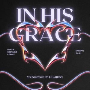 In His Grace (feat. lilameezy)