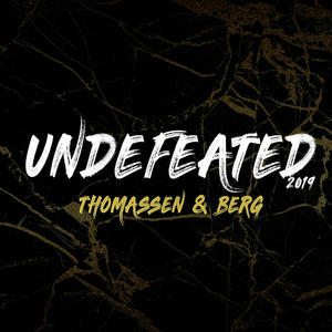 Undefeated 2019 (Explicit)